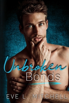 Unbroken Bonds - Book #3 of the Boulder