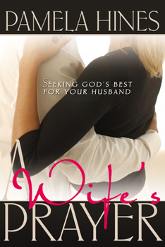 Paperback Wife's Prayer: Seeking God's Best for Your Husband Book