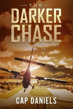 The Darker Chase: A Chase Fulton Novel - Book #19 of the Chase Fulton
