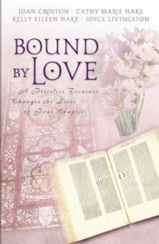 Paperback Bound with Love: A Priceless Treasure Changes the Lives of Four Couples Book