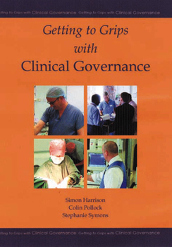 Paperback Getting to Grips with Clinical Governance Book