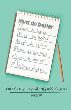 Paperback Must Do Better: Tales of a Teaching Assistant Book