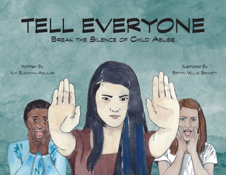 Paperback Tell Everyone: Break the Silence of Child Abuse Book