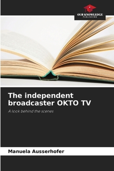 Paperback The independent broadcaster OKTO TV Book
