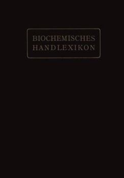 Paperback Biochemisches Handlexikon: V. Band: Alkaloide, Tierische Gifte, Produkte Der Inneren Sekretion, Antigene, Fermente [German] Book