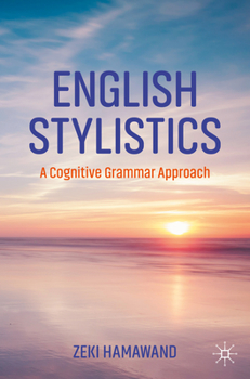 Paperback English Stylistics: A Cognitive Grammar Approach Book