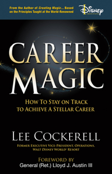 Paperback Career Magic: How to Stay on Track to Achieve a Stellar Career Book