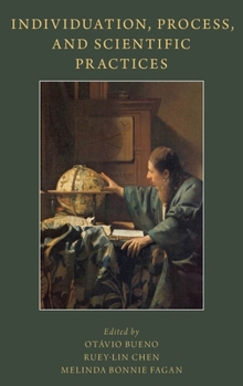 Hardcover Individuation, Process, and Scientific Practices Book
