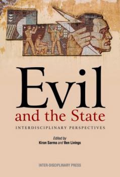 Paperback Evil and the State: Interdisciplinary Perspectives Book