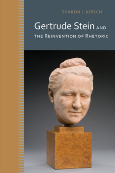 Hardcover Gertrude Stein and the Reinvention of Rhetoric Book