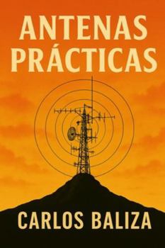 Paperback Antenas Prácticas [Spanish] Book