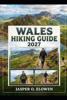 Paperback WALES HIKING GUIDE 2027 Book