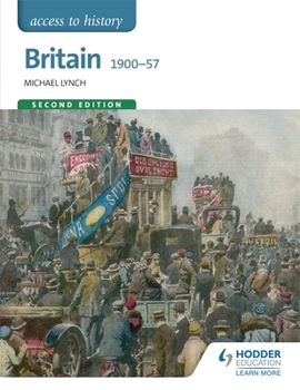 Paperback Access to History: Britain 1900-57 Book