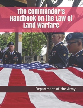 Paperback The Commander's Handbook on the Law of Land Warfare Book