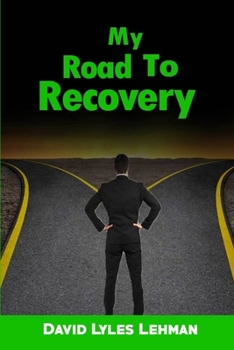 Paperback My Road to Recovery Book