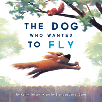 Hardcover The Dog Who Wanted to Fly Book