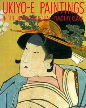 Paperback Ukiyo-E Paintings: In the British Museum Book