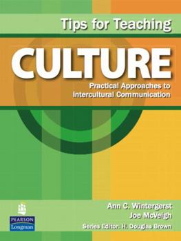 Paperback Tips for Teaching Culture: Practical Approaches to Intercultural Communication Book