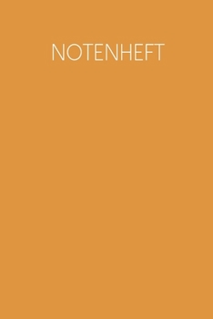 Notenheft: Notenheft für Schüler und Studenten | Motiv: Senfgelb (German Edition)