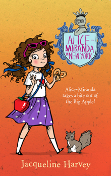 Alice-Miranda in New York - Book #5 of the Alice-Miranda