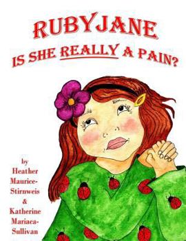 Paperback Ruby Jane: Is She REALLY a Pain? Book