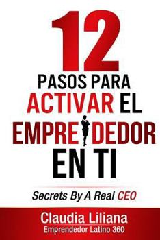 Paperback 12 Pasos para Activar el Emprendedor en Ti [Spanish] Book