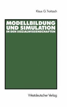 Paperback Modellbildung Und Simulation in Den Sozialwissenschaften [German] Book