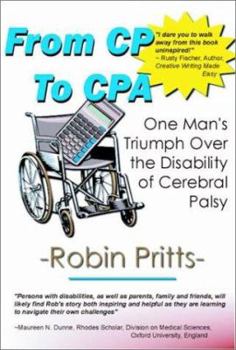 Paperback From CP to CPA: One Man's Triumph Over the Disability of Cerebral Palsy Book