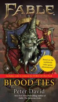 Fable: Blood Ties - Book #2 of the Fable