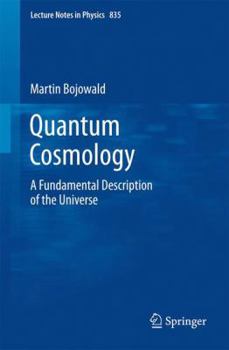 Paperback Quantum Cosmology: A Fundamental Description of the Universe Book