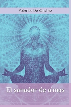 Paperback El sanador de almas [Spanish] Book