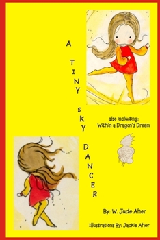 Paperback Tiny Sky Dancer Book