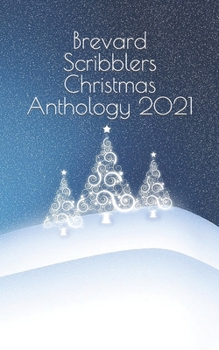 Paperback Brevard Scribblers Christmas Anthology 2021 Book