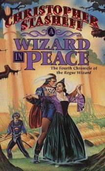 Mass Market Paperback A Wizard in Peace: The Fourth Chronicle of the Rogue Wizard Book