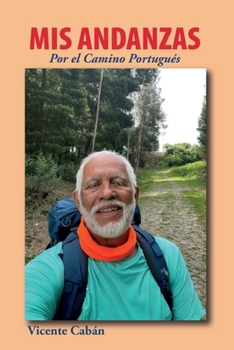 Paperback Mis andanzas por el camino portugués [Spanish] Book