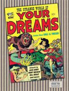Hardcover The Strange World of Your Dreams: Comics Meet Dali & Freud! Book