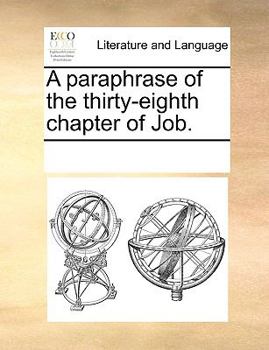 Paperback A paraphrase of the thirty-eighth chapter of Job. Book