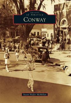 Conway - Book  of the Images of America: South Carolina