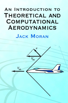 Paperback An Introduction to Theoretical and Computational Aerodynamics Book