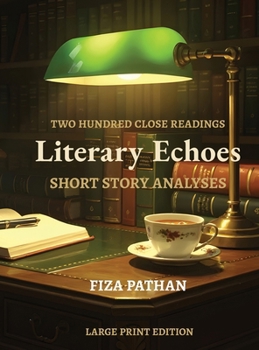 Hardcover Literary Echoes: Short Story Analyses, Large Print Edtion [Large Print] Book