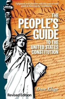 Paperback The People's Guide to the United States Constitution, Revised Edition Book