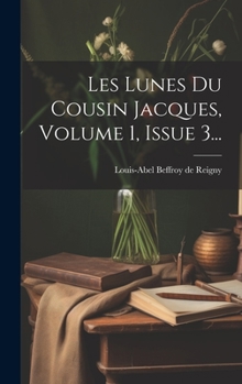 Hardcover Les Lunes Du Cousin Jacques, Volume 1, Issue 3... [French] Book