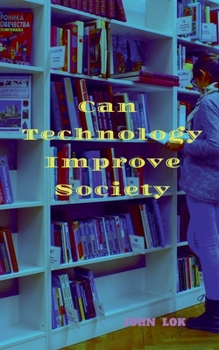 Paperback Can Technology Improve Society Book