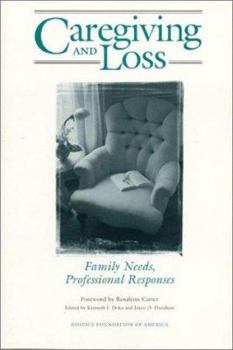 Paperback Caregiving and Loss Family Needs, Professional Responses Book