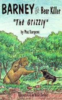 The Grizzly - Book #1 of the Barney the Bear Killer