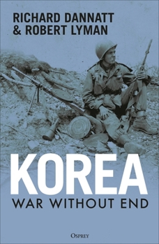 Hardcover Korea: War Without End Book