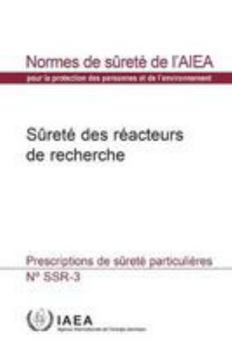 Paperback Safety of Research Reactors: Specific Safety Requirements [French] Book