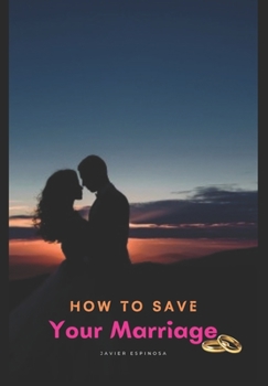 Paperback How To Save Your Marriage Book