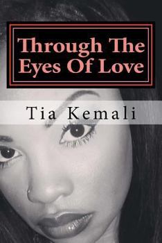 Through the Eyes of Love: A Short Story Series