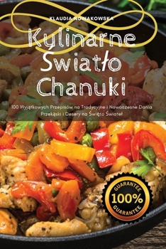 Paperback Kulinarne Światlo Chanuki [Polish] Book